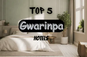 Hotels in Gwarinpa Abuja