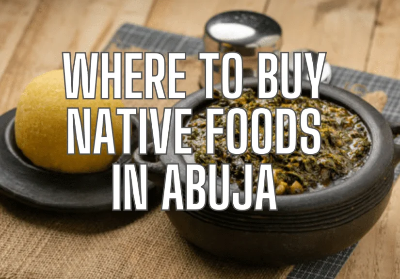 Native Foods in Abuja