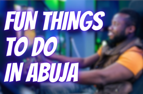 List of Fun Things to do in Abuja: [Complete List] - WakaAbuja