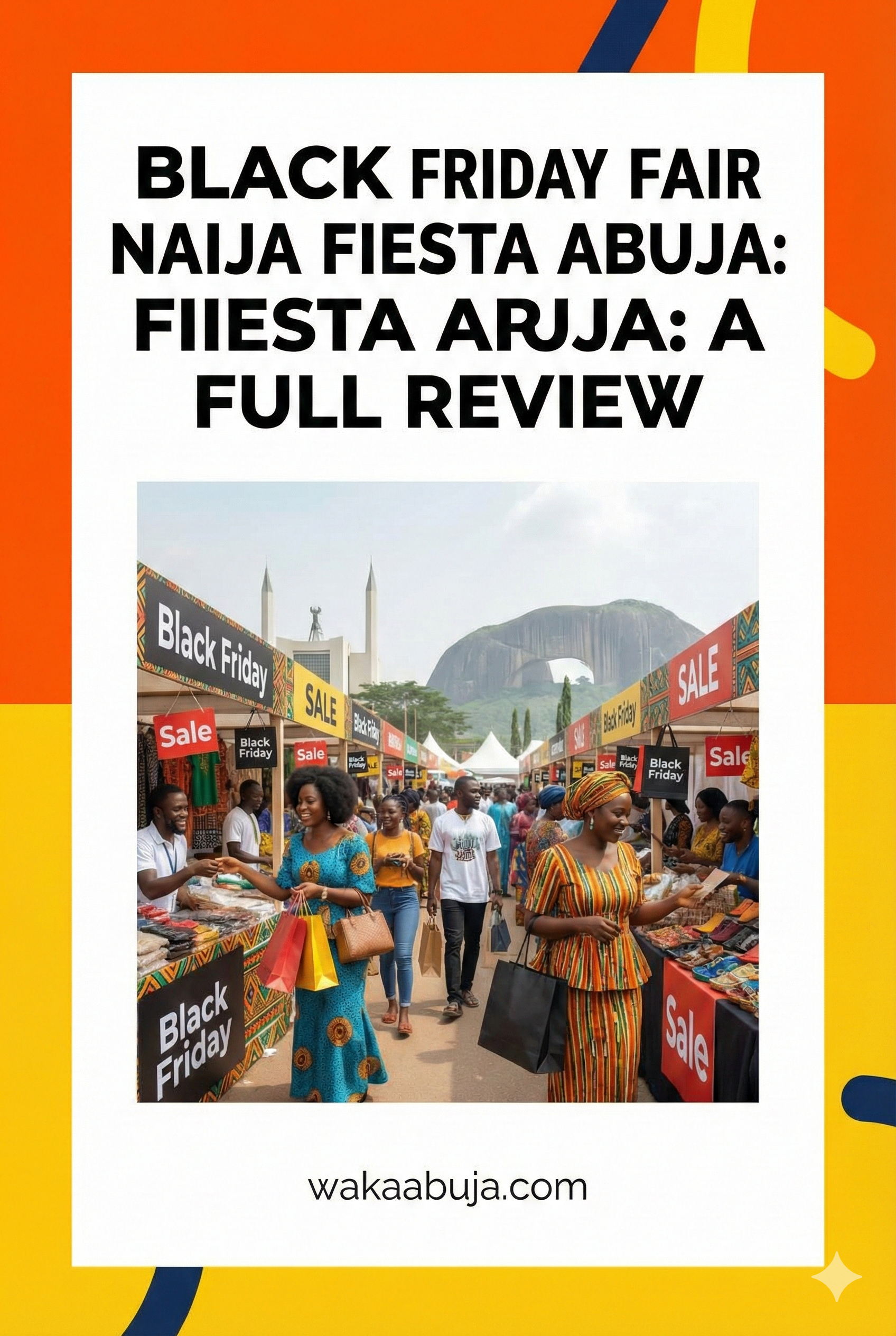 Black Friday Fair Naija Fiesta Abuja: A Full Review