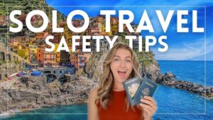 solo travel safety tips